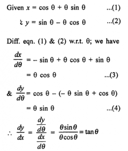 Que-19: If x = cos θ + θ sin θ, y = sin θ – θ cos θ, 0 < θ < π/2 , prove that d²y/dx² = sec³θ / θ.