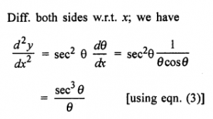 Que-19: If x = cos θ + θ sin θ, y = sin θ – θ cos θ, 0 < θ < π/2 , prove that d²y/dx² = sec³θ / θ.