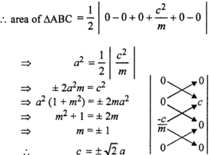 Que-8: Tangent satisfying given condition. Find the equations of the tangents to the circle. (iii) x2+ y2 = a2 making a triangle of area a2 with the axes.