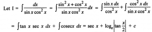 Que-6: ∫dx/sinx cos²x dx