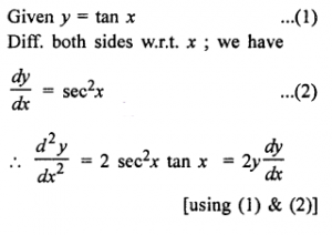 Que-4: If y = tan x, prove that d²y/dx² = 2y dy/dx .