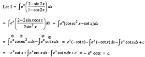 Que-9: ∫ex 2-sin2x/1-cos2x dx
