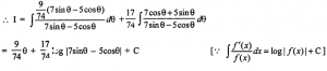 Que-5: (i) ∫2sinθ+cosθ/7sinθ−5cosθ dθ (ii) ∫cosx+3sinx−5/3(1−sinx)−cosx dx