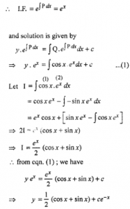 Que-17: (i) dy/dx = y tanx – 2sin x (ii) y’ + y = sin x (iii) y’ + y = cosx (iv) y’ + 2y = sin x (v) 2 dy/dx + 4y = sin 2x
