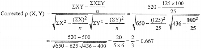 Que-16: A computer expert while calculating correlation coefficient between X and Y from 25 pairs of observations obtained the following results : n = 25, ΣX = 125, ΣX2 = 650, ΣY = 100, ΣY2 = 460, ΣXY = 508 It was, however, later discovered at the time of checking that he had copied down two pairs as  while the correct values were  Obtain the correct value of correlation coefficient.
