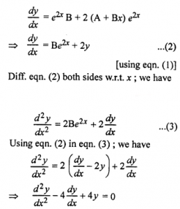 Que-4: Form the differential equation representing the family of curves: y = e2x(A + Bx), where A and B are constants.