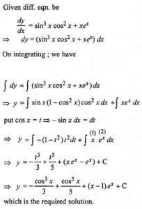Que-7: dy/dx = sin³ x cos² x + xex