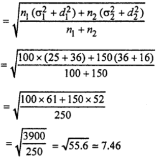 Que-7: The mean and standard deviation of distribution of 100 and 150 items are 50, 5 and 40, 6 respectively. Find the mean and standard deviation of all the 250 items taken together.