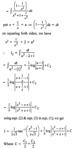 Que-10: i) ∫x²/x4+x²+1 dx (ii) ∫dx/x4+x²+1