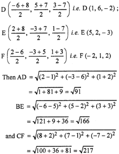 Que-8: Find the lengths of the medians of the triangle whose vertices are A(2, -3, 1), B (-6, 5, 3), C (8, 7, – 7).