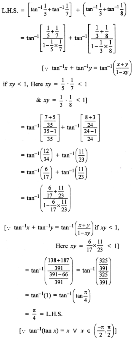 Que-10: Prove that tan-1 (1/5) + tan-1 (1/7) + tan-1 (1/3) + tan-1 (1/8) = π/4