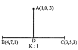 Que-23: Find the foot of the perpendicular drawn from the point A(1, 0, 3) to the join of the points B(4, 7, 1) and C(3, 5, 3).