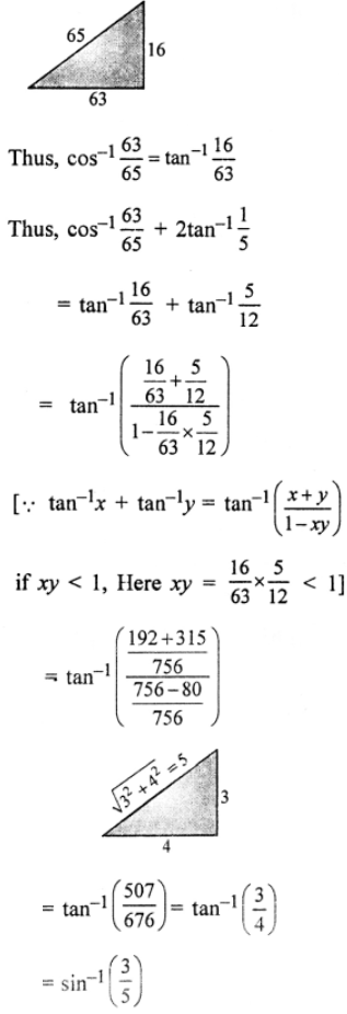 Que-12: cos-1(63/65) + 2tan-1(1/5) = sin-1(3/5)