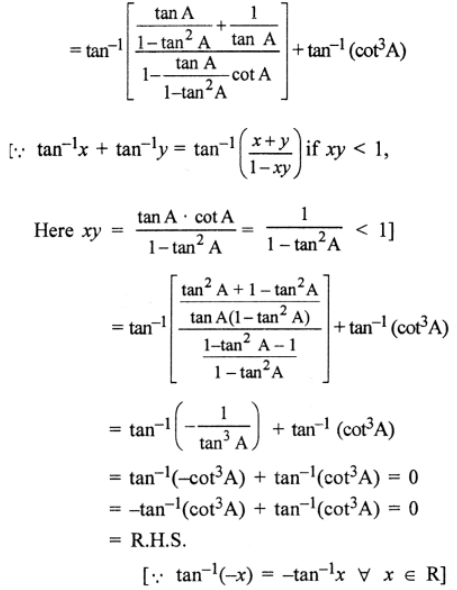 Que-13: tan-1 ((1/2)tan2.A) + tan-1 (cotA) + tan-1 (cot A³ A) = 0