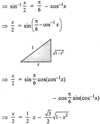 Solve for x for the following equations: Que-15: cos-1 x + sin-1(x/2) = π/6
