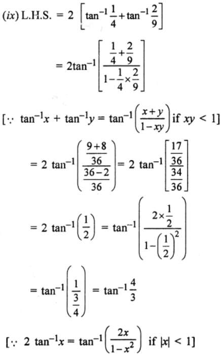 (ix) 2˙(tan-1 (1/4) + tan-1 (2/9)) = tan-1 (4/3)
