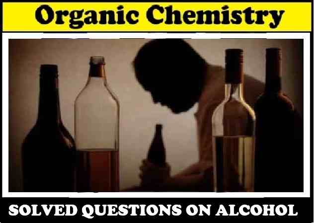 Alcohol Organic Chemistry Class-10 Concise Exe-12E ICSE Selina Solutions