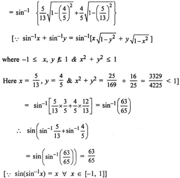 Que-6: Show that : (i) sin(sin-1(5/13) + sin-1(4/5)) = 63/65