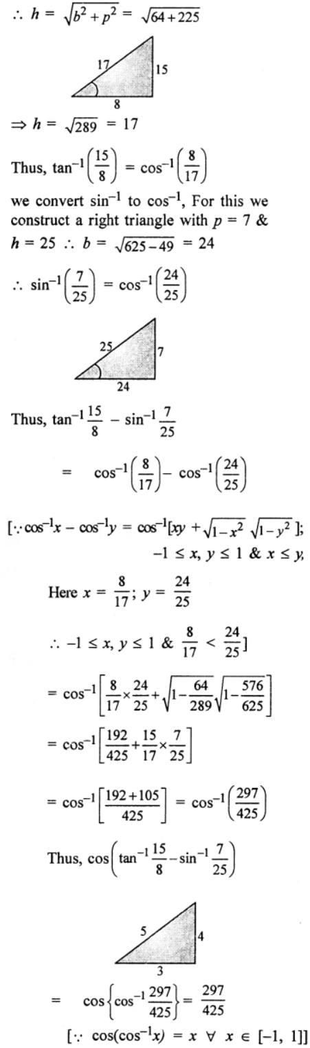 (iv) cos(tan-1(15/8) − sin-1(7/25)) = 297/425