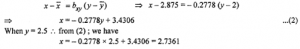 (ii) Thus, regression line of x on y is given by