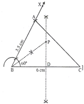 Que-10: Use ruler and compasses only for this question: (i) construct ∆ABC, where AB = 3.5 cm, BC = 6 cm and ∠ABC = 60°. (ii) Construct the locus of points inside the triangle which are equidistant from BA and BC. (iii) Construct the locus of points inside the triangle which are equidistant from B and C. (iv) Mark the point P which is equidistant from AB, BC and also equidistant from B and C. Measure and record the length of PB.