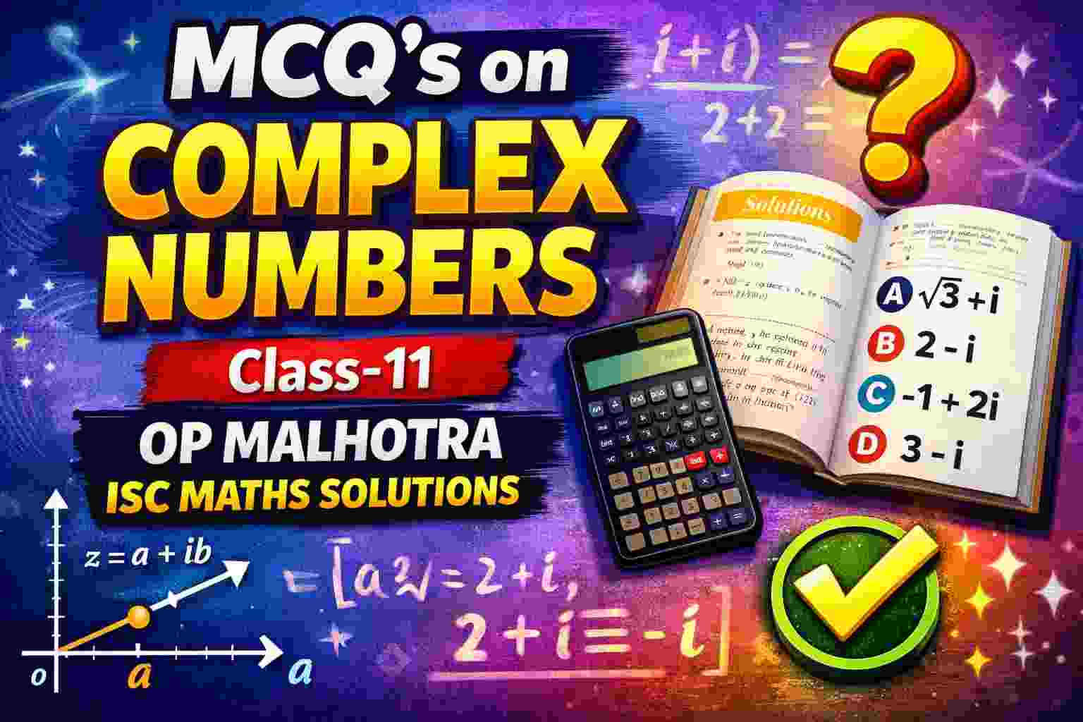 MCQ's on Quadratic Equations Class-11 OP Malhotra Exe-10H ISC Maths ...