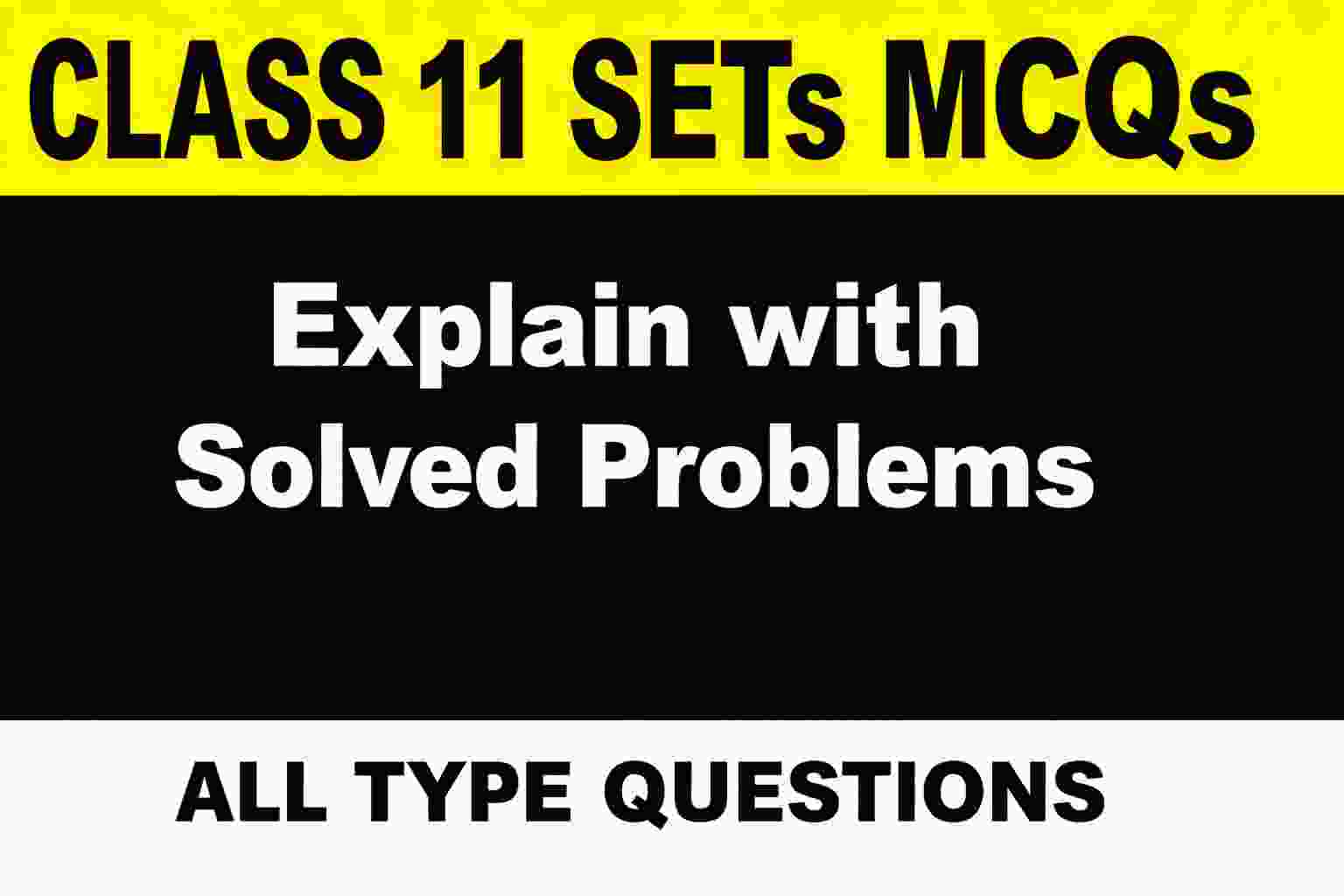 Sets Class-11 OP Malhotra Exe-1M ISC Maths Solutions