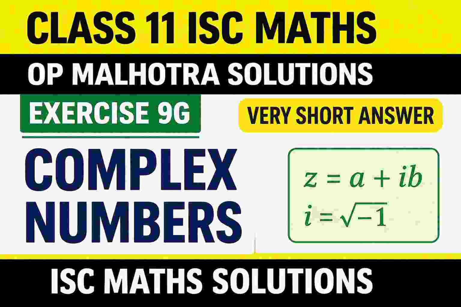 Very Short Answer on Quadratic Equations Class-11 OP Malhotra Exe-10G ...