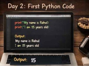 Day 2: Choose Python & Write Your First Code