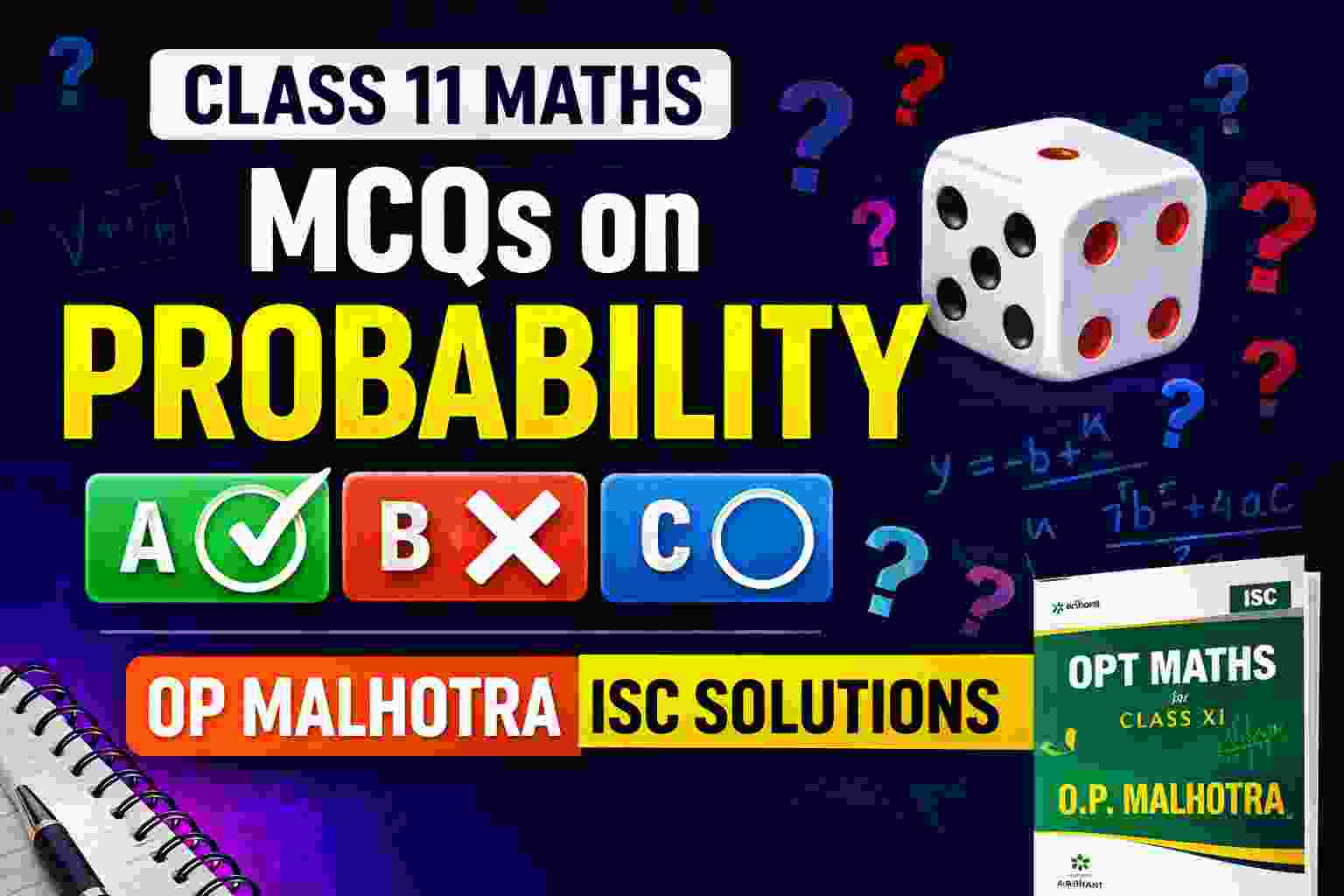 MCQ's on Probability Class-11 OP Malhotra Exe-22H ISC Maths Solutions