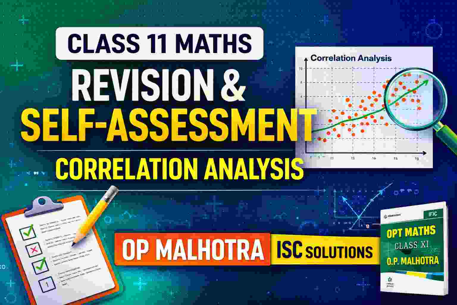 Revision and Self-Assessment on Correlation Analysis Class-11 OP ...