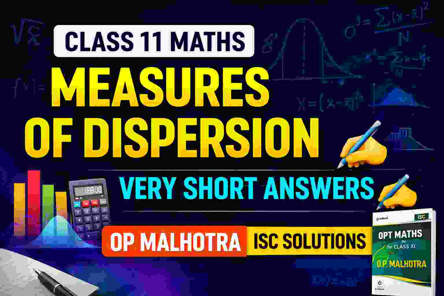 Very Short Answer on Measures of Dispersion Class-11 OP Malhotra Exe-21C ISC Maths Solutions