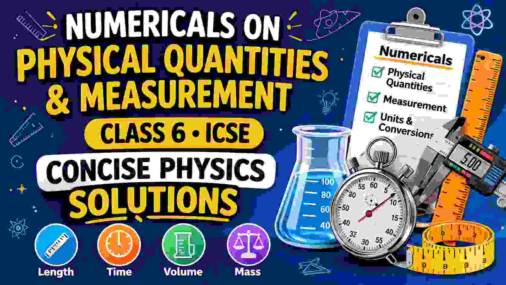 Numericals on Physical Quantities and Measurement Class 6 Concise Physics ICSE Solutions