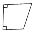 Which of the following terms best describes the figure below?
(a) Rhombus
(b) Trapzoid
(c) Quadrilateral
(d) Square
(e) Parallelogram