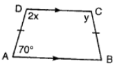 (ii) Given, AC = 5x + 3 and BD = 9x – 12, find the value of x so that ABCD is isosceles. 