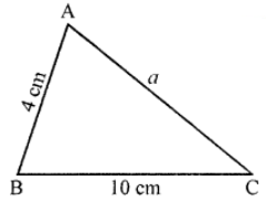 Que-6: Two sides of a triangle are of lengths 4 cm, and 10 cm. If the lengths of the third side is ‘a’ cm, then
(a) a > 5
(b) 6 ≤ a ≤ 12
(c) a < 6
(d) 6 < a < 14