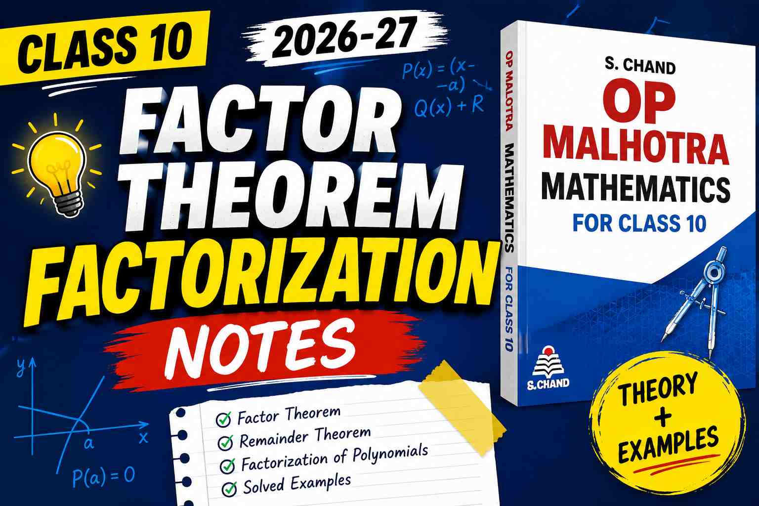 Factor Theoem Factorization Notes Class 10 OP Malhotra Maths (2026-27)
